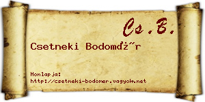 Csetneki Bodomér névjegykártya